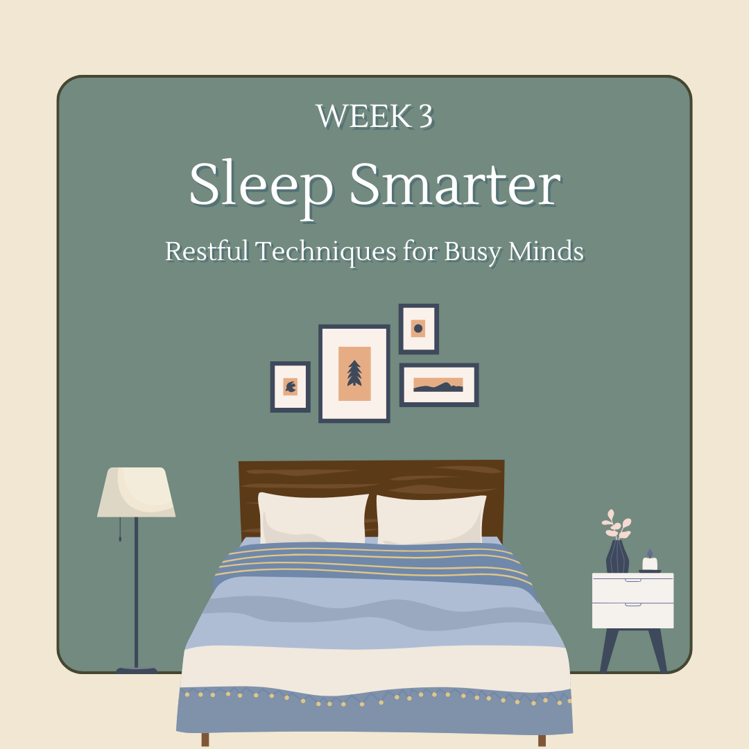 Sleep Smarter: Restful Techniques for Busy Minds Workshop