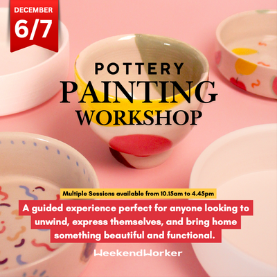 Pottery Ceramic Painting Workshop with Weekend Worker